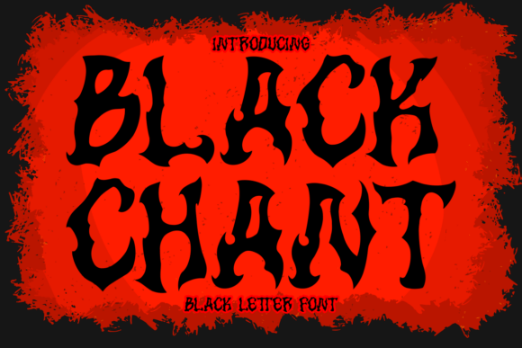 Black Chant: A Bold Blackletter Font for Design Projects