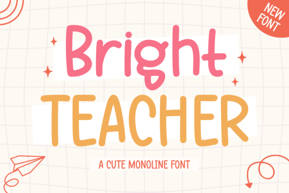 Bright Teacher Font for Eye-Catching Digital Designs