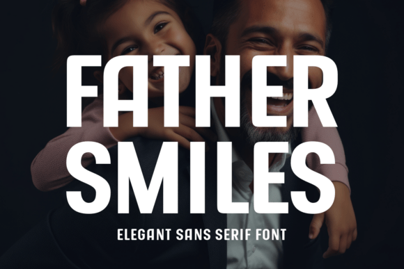 Discover the Charm of Father Smiles Font