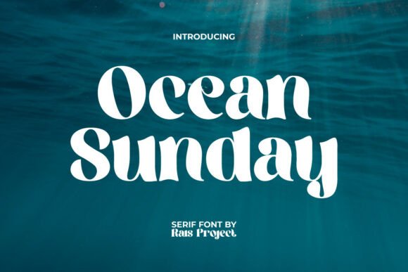 Oceansunday: A Serif Font with the Rhythm of the Sea