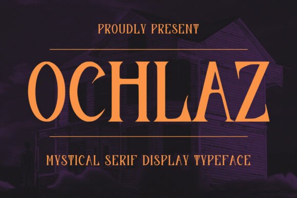 Ochlaz: A Serif Typeface for Editorial Elegance